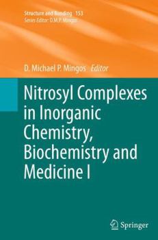 Paperback Nitrosyl Complexes in Inorganic Chemistry, Biochemistry and Medicine I Book