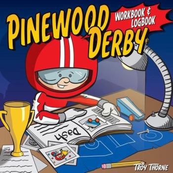 Paperback Pinewood Derby Workbook & Logbook Book