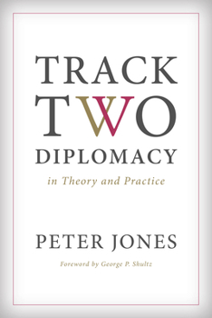 Hardcover Track Two Diplomacy in Theory and Practice Book