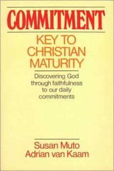 Paperback Commitment: Key to Christian Maturity Book