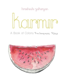 Paperback Karmir: A Book of Colors Book