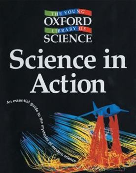 Paperback Science in Action (Young Oxford Library of Science) Book