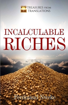 Paperback Incalculable Riches Book