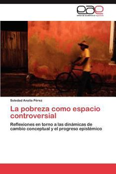 Paperback La Pobreza Como Espacio Controversial [Spanish] Book