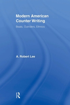 Paperback Modern American Counter Writing: Beats, Outriders, Ethnics Book