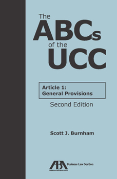 Paperback The ABCs of the Ucc Article 1: General Provisions, Second Edition Book