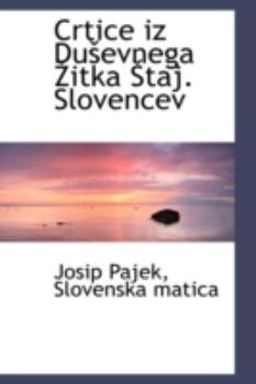 Paperback Crtice Iz Du Evnega Itka Taj. Slovencev Book