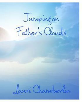 Paperback Jumping on Father's Clouds Book