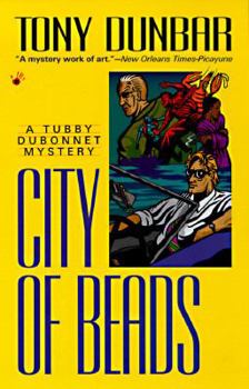 City of Beads - Book #2 of the Tubby Dubonnet