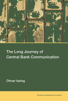 Paperback The Long Journey of Central Bank Communication Book
