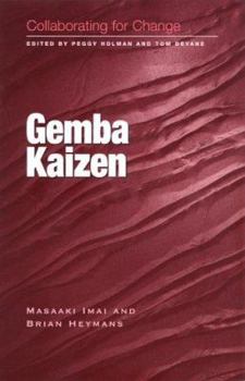 Paperback Collaborating for Change: Gemba Kaizen Book