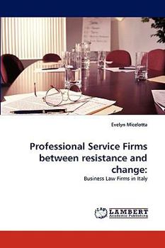 Paperback Professional Service Firms between resistance and change Book