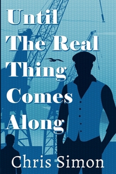 Paperback Until the Real Thing Comes Along Book