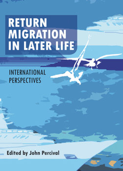 Hardcover Return Migration in Later Life: International Perspectives Book