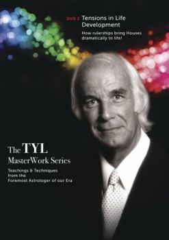 Noel Tyl's Tensions in Life Development DVD3: How Rulerships Bring Houses Dramatically to Life!
