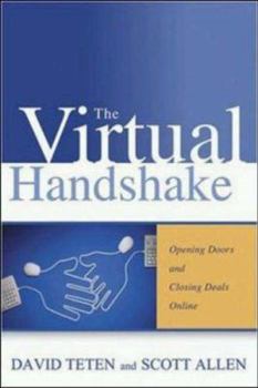 Paperback The Virtual Handshake: Opening Doors and Closing Deals Online Book