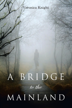 Paperback A Bridge to the Mainland Book