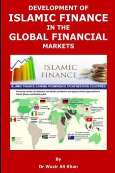 Paperback Development of Islamic Finance in the Global Financial Markets Book