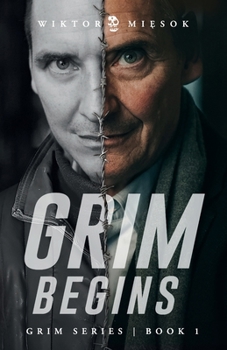 Paperback Grim Begins: Grim Series Book 1 Book