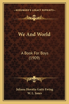 Paperback We And World: A Book For Boys (1909) Book