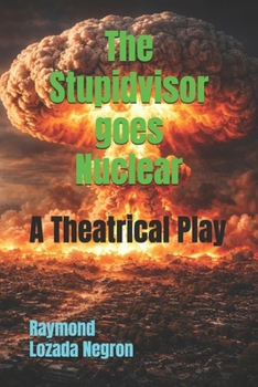 Paperback "The Stupidvisor Goes Nuclear" Book