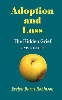 Paperback Adoption and Loss - The Hidden Grief Book