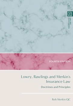 Hardcover Lowry, Rawlings and Merkin's Insurance Law: Doctrines and Principles Book