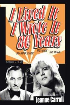Paperback I Lived It I Wrote It 80 Years Book