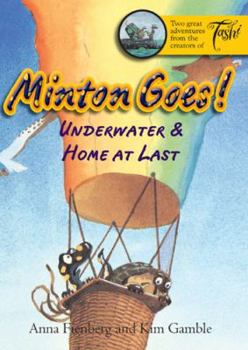 Paperback Minton Goes!: Underwater & Home at Last Book