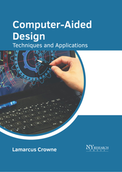 Hardcover Computer-Aided Design: Techniques and Applications Book