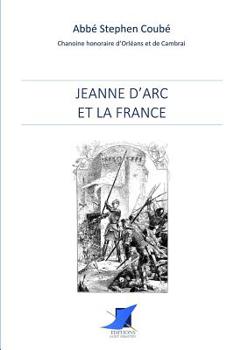 Paperback Jeanne d'Arc et la France [French] Book