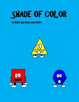 Paperback SHADE OF COLOR (Shade of Colors series) Book