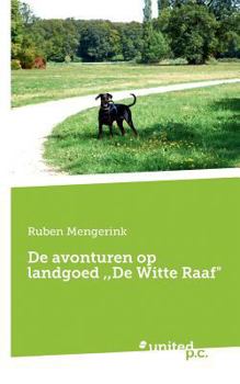Paperback De avonturen op landgoed, De Witte Raaf" [Dutch] Book