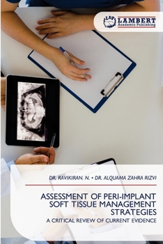 Paperback Assessment of Peri-Implant Soft Tissue Management Strategies Book