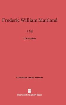 Hardcover Frederic William Maitland: A Life Book
