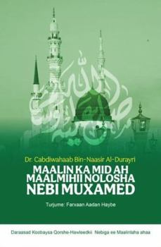 Maalin Ka Mida Maalmihii Nolosha Nabi Maxamed