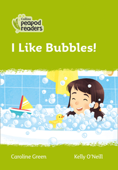 Paperback I Like Bubbles!: Level 2 Book