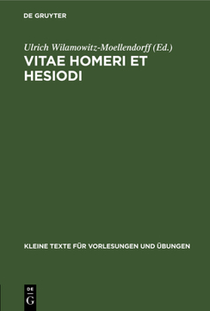 Hardcover Vitae Homeri Et Hesiodi: In Usum Scholarum [Greek, Ancient (To 1453)] Book