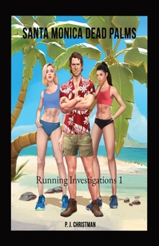 Paperback Santa Monica Dead Palms: Running Investigations 1 Book