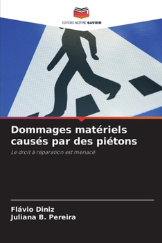 Paperback Dommages matériels causés par des piétons [French] Book