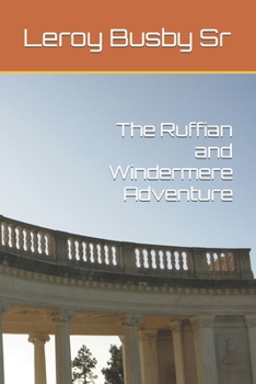 Paperback The Ruffian and Windermere Adventure Book