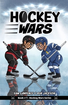 Hockey Wars - Book #1 of the Hockey Wars