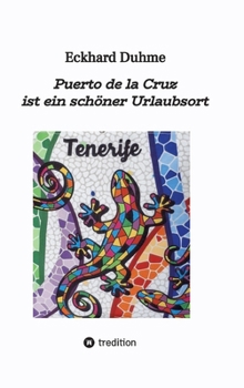 Hardcover Puerto de la Cruz ist ein schöner Urlaubsort [German] Book