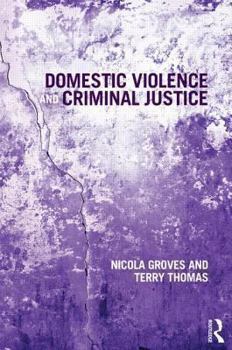 Paperback Domestic Violence and Criminal Justice Book