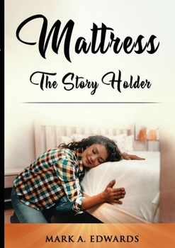 Paperback Mattress, The Story Holder Book