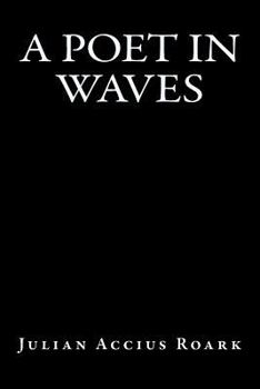 Paperback A Poet in Waves Book