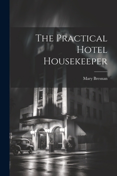 Paperback The Practical Hotel Housekeeper Book