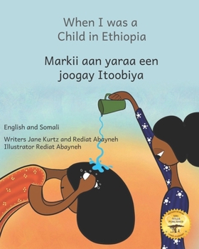 When I was a child in Ethiopia: Exploring the World Through Art in English and Amharic