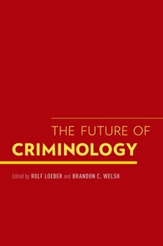 Future of Criminology