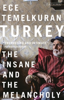 Paperback Turkey: The Insane and the Melancholy Book